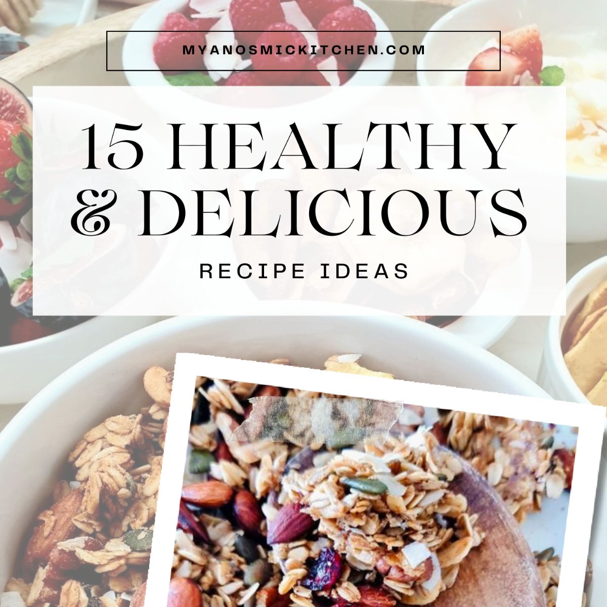 15 healthy and delicious recipes